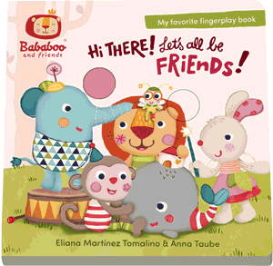 "Hi There! Let’s all be Friends!" Board Book (Promo)